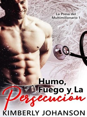 cover image of Humo, Fuego y La Persecución